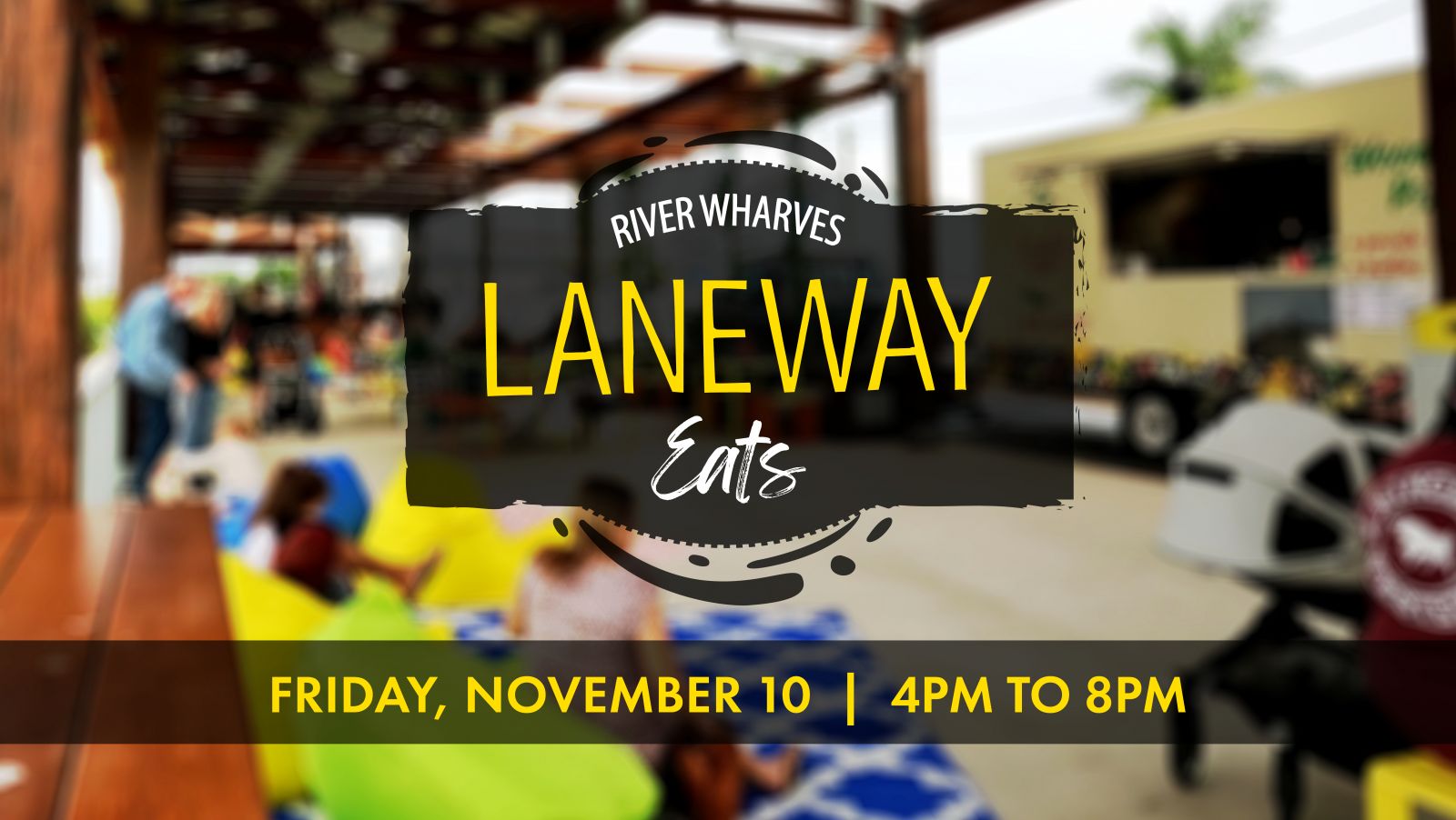 River Wharves Laneway Eats banner image