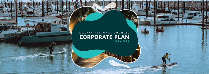 Mackay Regional Council Corporate Plan
